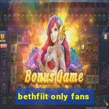 bethfiit only fans